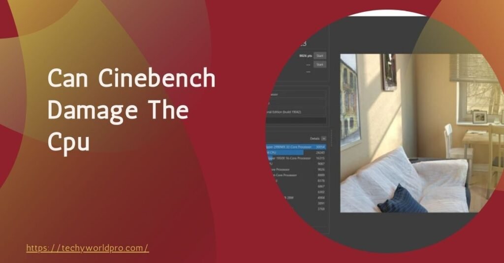 Can Cinebench Damage The Cpu